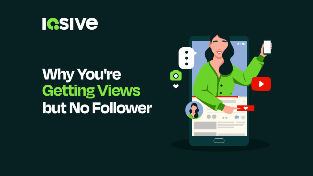 why you're getting views but no followers