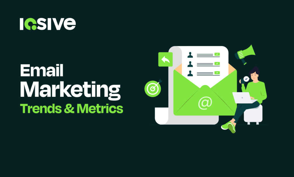 Email marketing trends and matrices