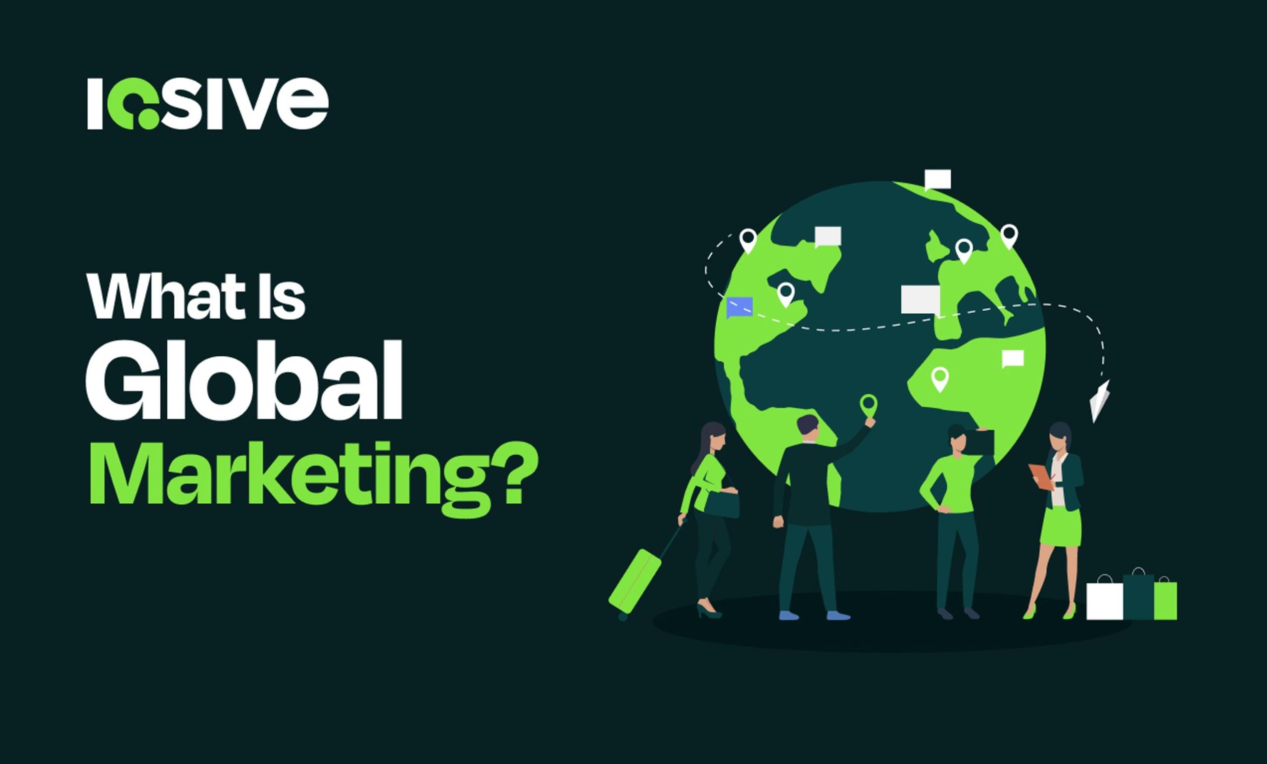 What is global marketing