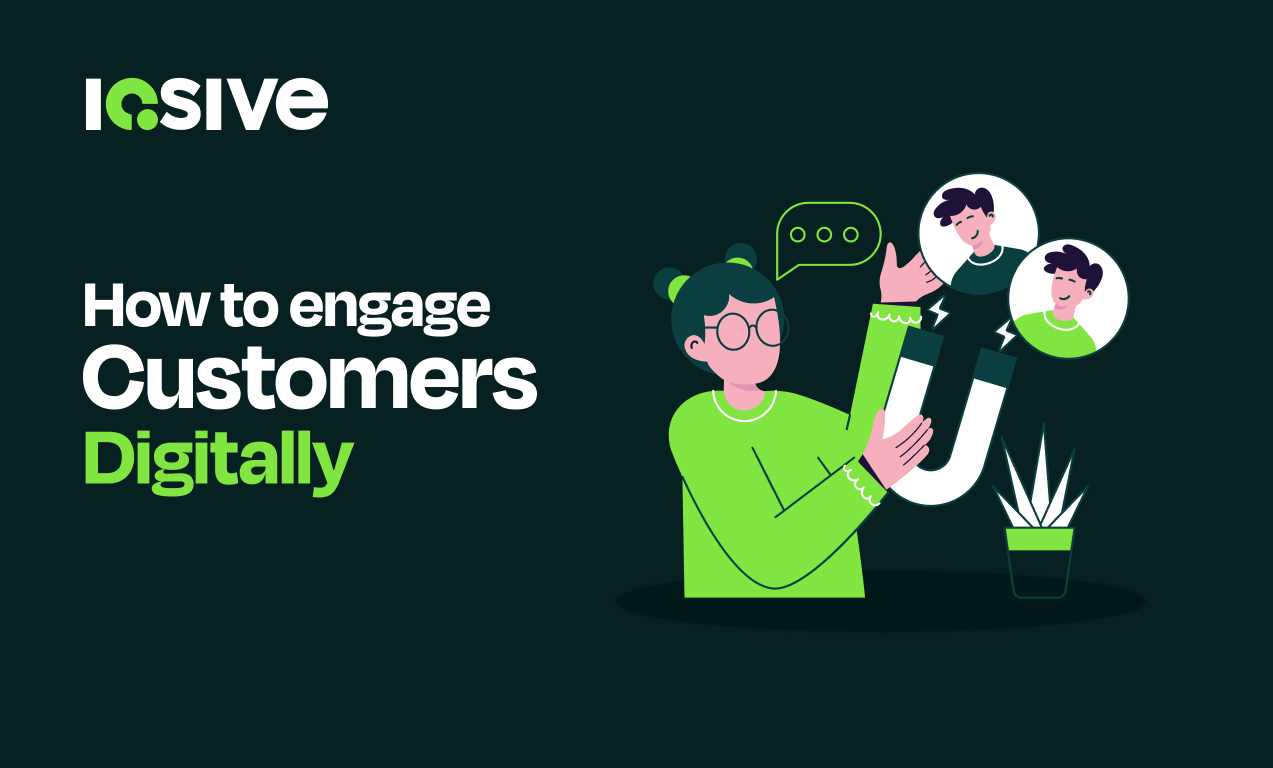 how to engage customers digitally